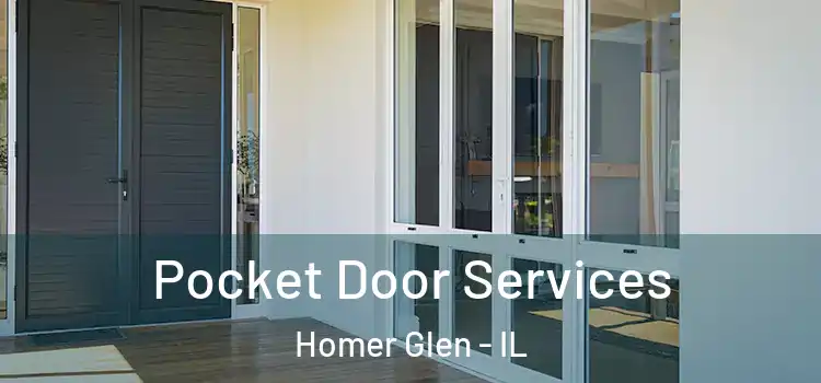 Pocket Door Services Homer Glen - IL
